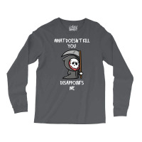 What Doesn't Kill You Disappoints Me Long Sleeve Shirts | Artistshot