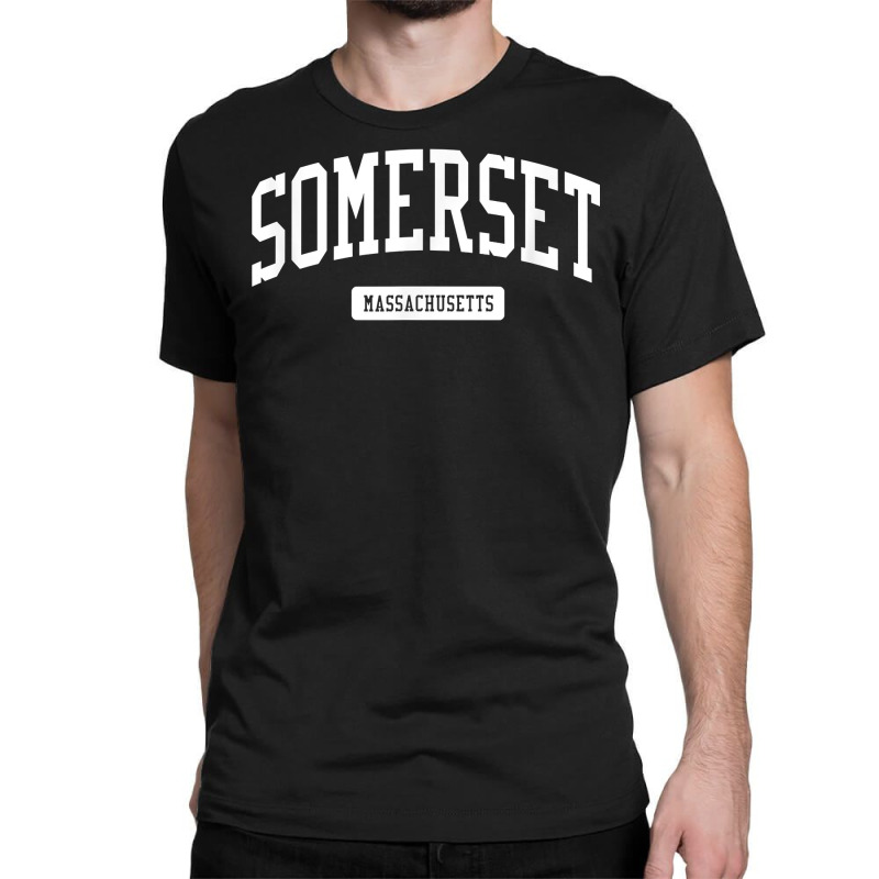 Somerset Massachusetts Ma Vintage Athletic Sports Design T Shirt Classic T-shirt by brict6eguo | Artistshot