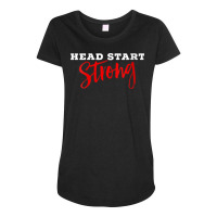 Womens Cute Head Start Strong Head Start Teacher Family Advocate V Nec Maternity Scoop Neck T-shirt | Artistshot