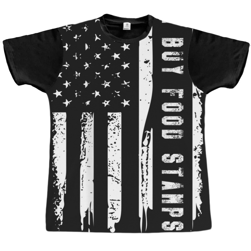 I Buy Food Stamps American Flag (on Back) Graphic T-shirt | Artistshot