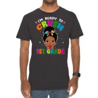 Limited Edition I'm Ready To Crush 1st Grade Cute Black Girl First Day Vintage T-shirt | Artistshot