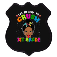 Limited Edition I'm Ready To Crush 1st Grade Cute Black Girl First Day Shield Patch | Artistshot