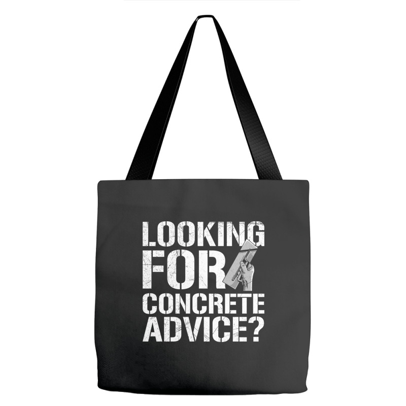 Looking For Concrete Advice Quote For A Concrete Finisher Long Sleeve Tote Bags | Artistshot