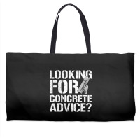 Looking For Concrete Advice Quote For A Concrete Finisher Long Sleeve Weekender Totes | Artistshot