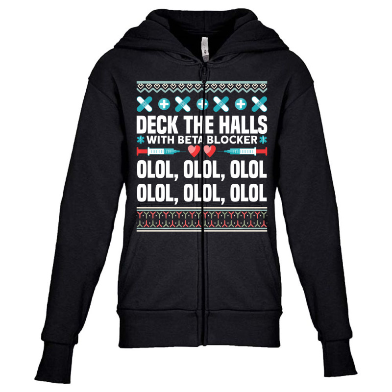 Deck The Halls Beta Blockers Nurse Christmas Ugly Sweater Youth Zipper Hoodie by longho | Artistshot