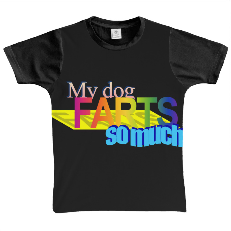 Trending My Dog Farts So Much Wordart Graphic Youth T-shirt by Bostic Walling | Artistshot