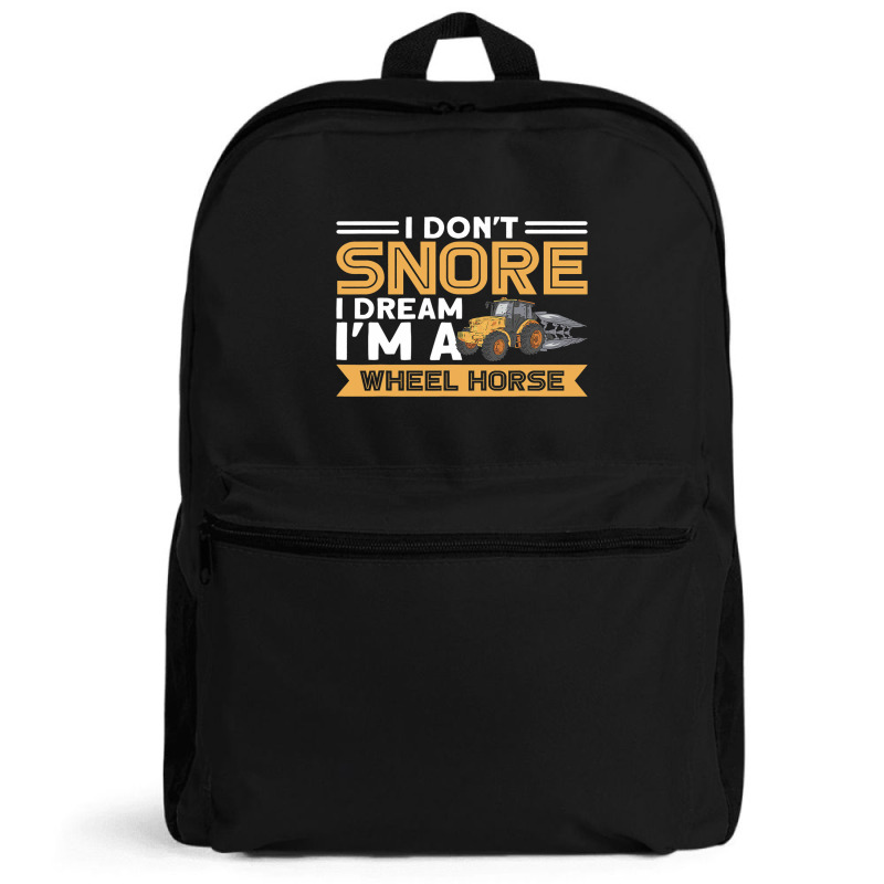 I Dont Snore I Im A Wheel Horse Tractor Farmer Backpack | Artistshot