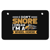 I Dont Snore I Im A Wheel Horse Tractor Farmer Atv License Plate | Artistshot