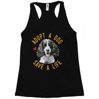 Limited Edition Adopt A Dog Save A Life Rescue English Springer Spanie Racerback Tank | Artistshot