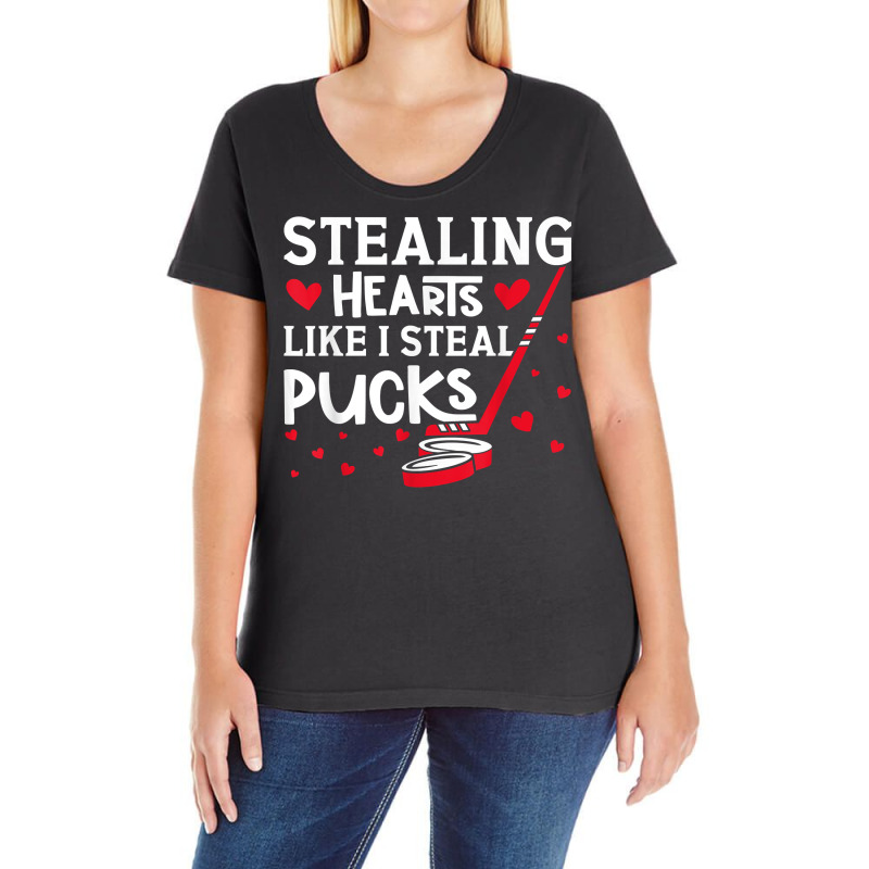 Stealing Hearts Like I Steal Pucks Valentines Day Ice Hockey T Shirt Ladies Curvy T-Shirt by kaykemyjoa | Artistshot