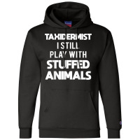 Taxidermy Animal Mounting & Taxidermist T Shirt Champion Hoodie | Artistshot