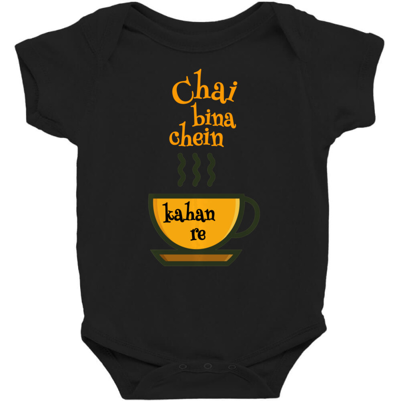 Hot Trend Chai Bina Chain Kaha Re Tea Lover Desi Baby Bodysuit by BuenoBloom | Artistshot