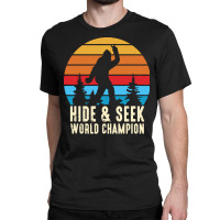 Bigfoot T  Shirt Retro Bigfoot Hide & Seek World Champion 6 Classic T-shirt | Artistshot