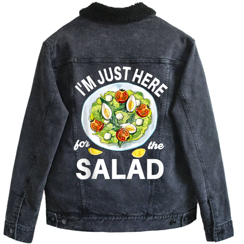 I'm Just Here For The Salad Vegetables Food Salad Unisex Sherpa-lined Denim Jacket | Artistshot