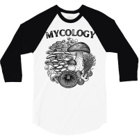 Mycologist Wild Mushrooms Mycology T Shirt 3/4 Sleeve Shirt | Artistshot