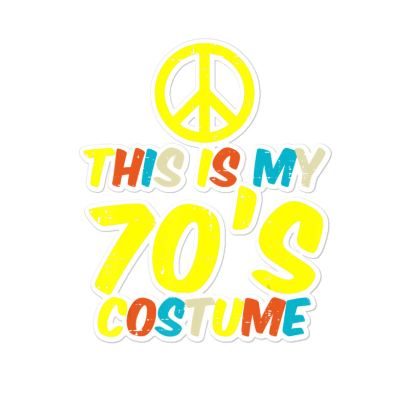 Hot Trend This Is My 70s Costume Retro Vintage Halloween Hippie Sticker | Artistshot