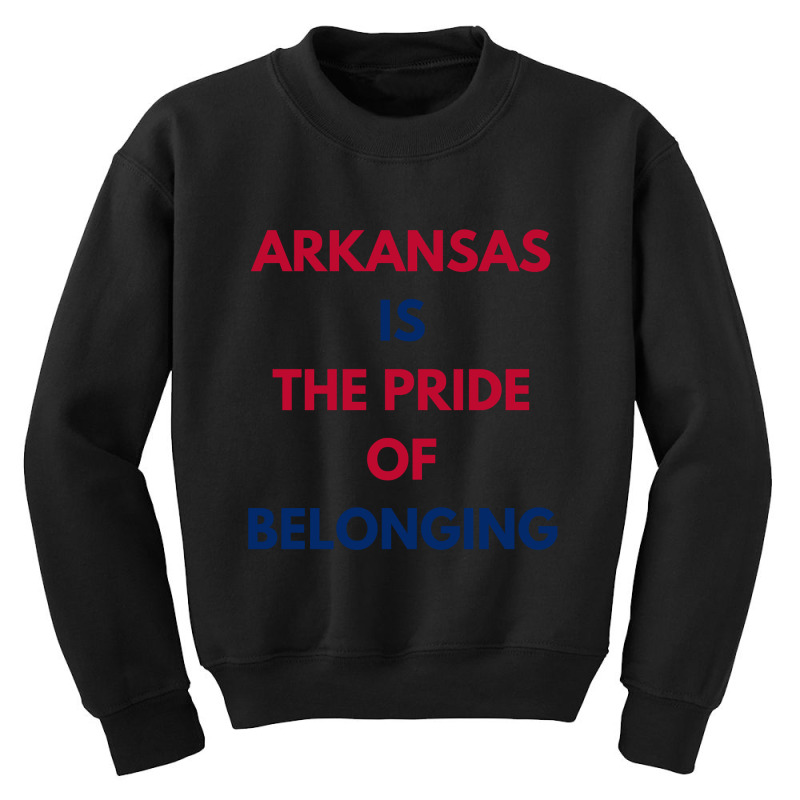 Hot Trend Arkansas Is The Pride Of Belonging Youth Sweatshirt by Ricarda Petrie | Artistshot