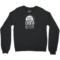 Eat Grind Repeat Crewneck Sweatshirt | Artistshot