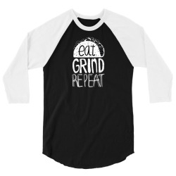 eat grind repeat 3/4 Sleeve Shirt | Artistshot