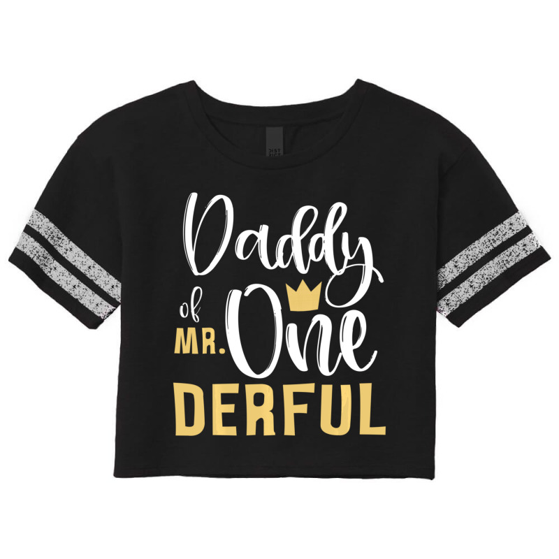 Limited Edition Daddy Of Mr Onederful 1st Birthday First One-derful Ma Scorecard Crop Tee by BuenoBloom | Artistshot