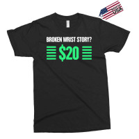 Funny Broken Wrist Exclusive T-shirt | Artistshot