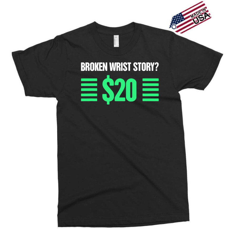 Funny Broken Wrist Exclusive T-shirt | Artistshot