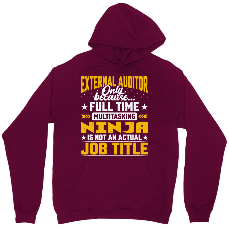 External Auditor Job Title Funny External Accountant Unisex Hoodie by kouchtolleyx | Artistshot