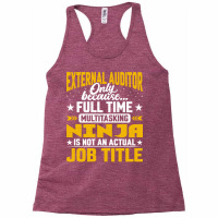 External Auditor Job Title Funny External Accountant Racerback Tank | Artistshot