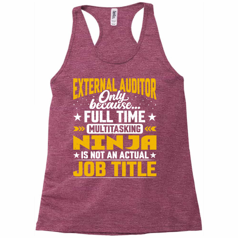 External Auditor Job Title Funny External Accountant Racerback Tank by kouchtolleyx | Artistshot