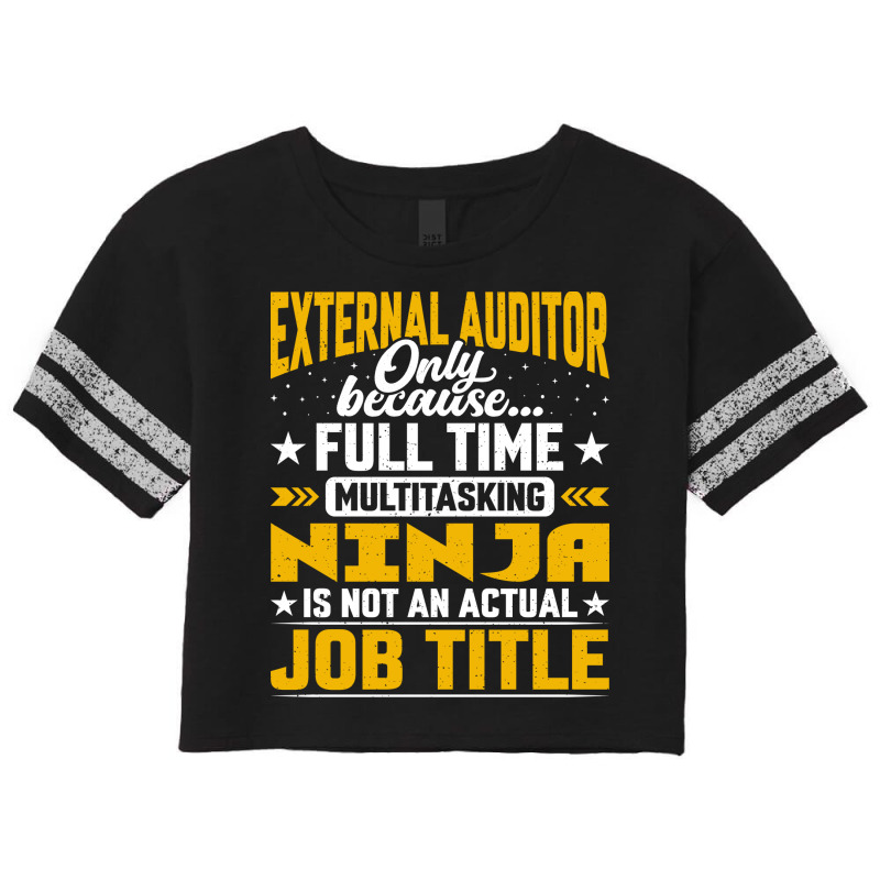 External Auditor Job Title Funny External Accountant Scorecard Crop Tee by kouchtolleyx | Artistshot