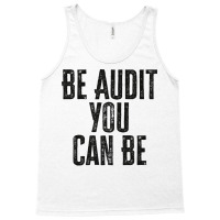 Be Audit You Can Be Green Tank Top | Artistshot