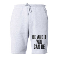 Be Audit You Can Be Green Fleece Short | Artistshot