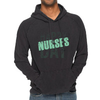 National Nurses Day   National Nurses Day 6 Vintage Hoodie | Artistshot