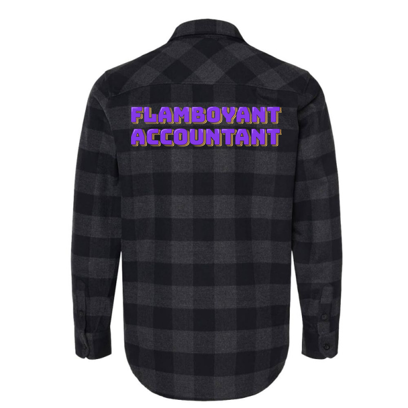 Flamboyant Accountant Nostalgia Flannel Shirt | Artistshot