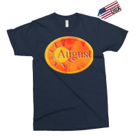 August Humor Exclusive T-shirt | Artistshot