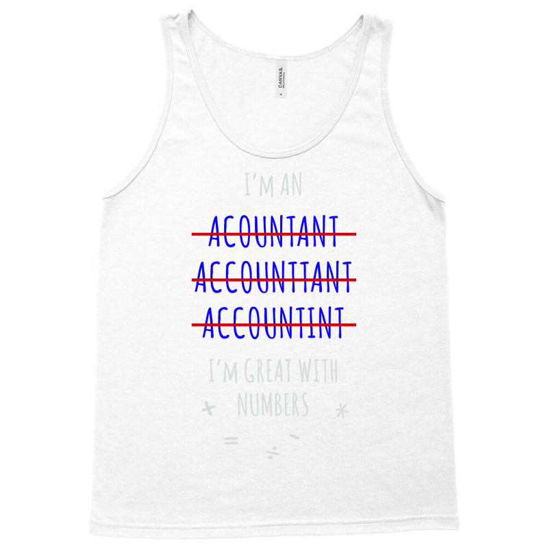 Funny Accountant Funny Tank Top | Artistshot