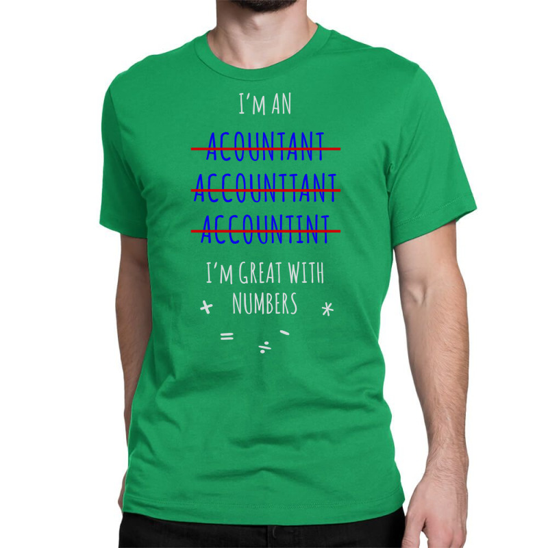 Funny Accountant Funny Classic T-shirt | Artistshot