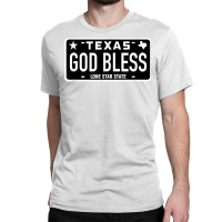 Texas God Jesus Bless License Plate Tx Church Pray Holy Gift T Shirt Classic T-shirt | Artistshot