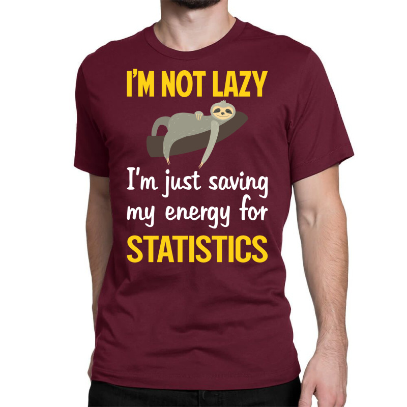 Funny Lazy Statistics Stars Classic T-shirt | Artistshot