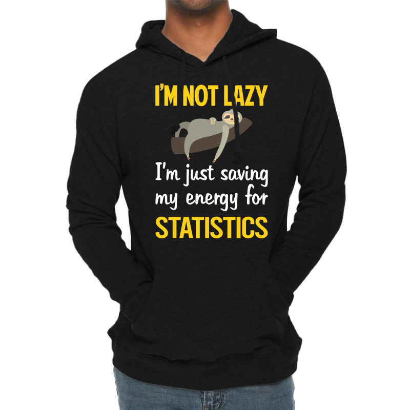 Funny Lazy Statistics Stars Lightweight Hoodie | Artistshot