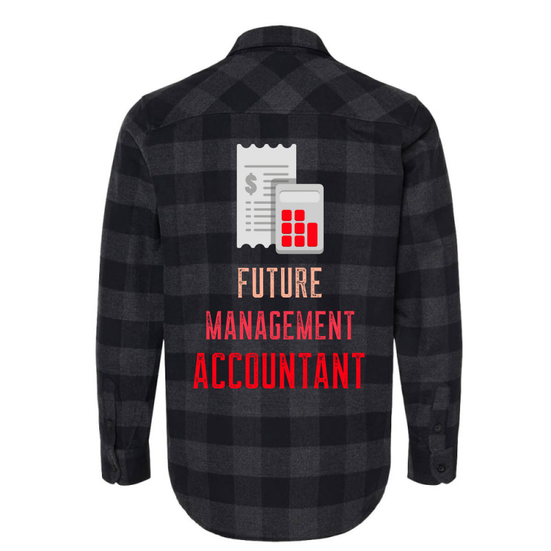 Management Accountant Cima Student Nature Flannel Shirt | Artistshot