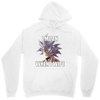 Ultra Instinct I Moan When I Wipe Meme Merch Unisex Hoodie | Artistshot