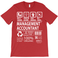 Management Accountant T  Multitasking Certified Job Gift Item Tee T-shirt | Artistshot