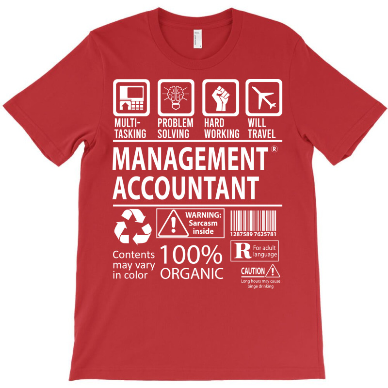 Management Accountant T  Multitasking Certified Job Gift Item Tee T-shirt | Artistshot