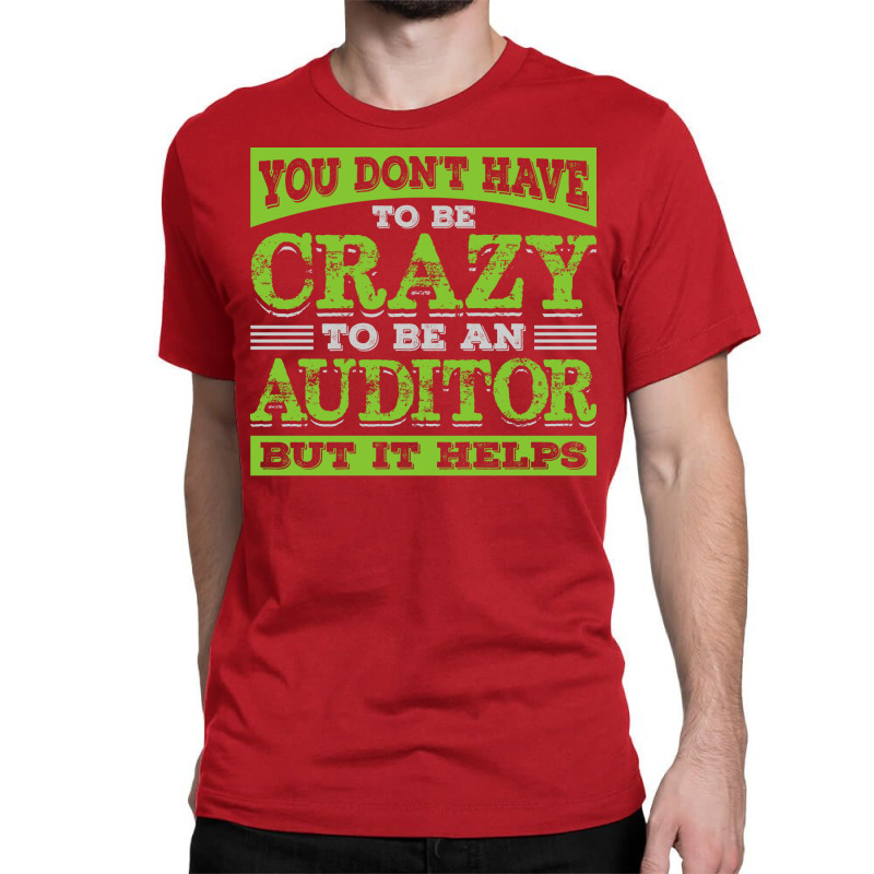 Accounting Funny Quote For Accountant And Auditor Men Women Trending Classic T-shirt | Artistshot