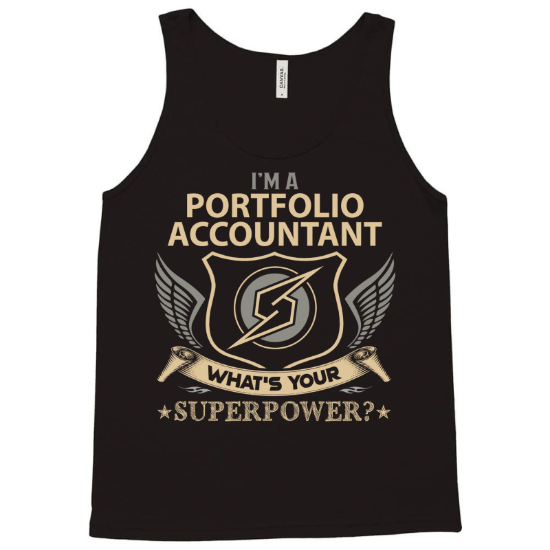 Portfolio Accountant T  Superpower Gift Item Tee Tank Top | Artistshot