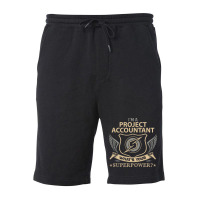 Project Accountant T  Superpower Gift Item Tee Fleece Short | Artistshot