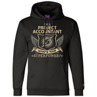 Project Accountant T  Superpower Gift Item Tee Champion Hoodie | Artistshot