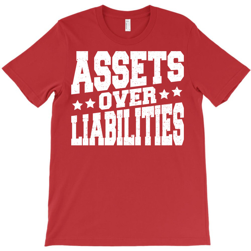 Assets Over Liabilities Hipster T-Shirt by hutormbuyie6 | Artistshot