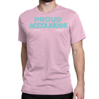 Proud Accountant Est 2011 Hippie Classic T-shirt | Artistshot